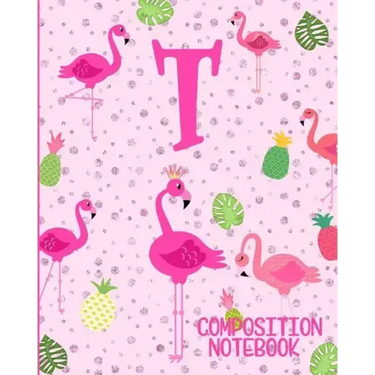 Composition Notebook T: Pink Flamingo Initial T Composition Wide Ruled Notebook