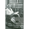 Hovels, Haciendas, and House Calls
