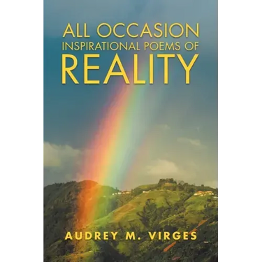 All Occasion Inspirational Poems of Reality