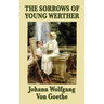 The Sorrows of Young Werther