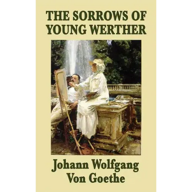 The Sorrows of Young Werther
