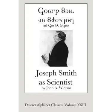 Joseph Smith as Scientist (Deseret Alphabet Edition)