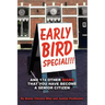 Early Bird Special!!! And 174 Other Signs that You Have Become a Senior Citizen