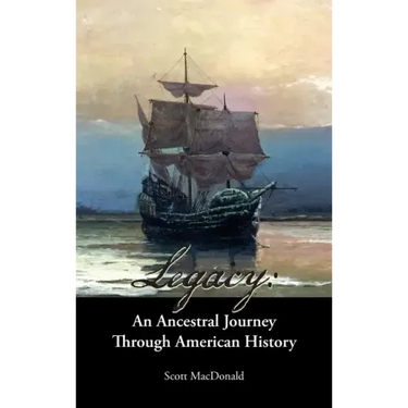 Legacy: An Ancestral Journey Through American History