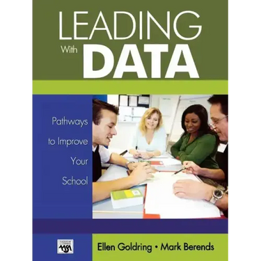 Leading with Data: Pathways to Improve Your School