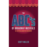 The ABC's of Broadway Musicals: A Civilian's Guide