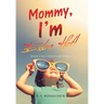 Mommy, I'm Extra Hot!: Book 2 of 2 Drought Series