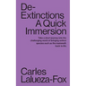 De-Extinctions: A Quick Immersion