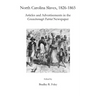 North Carolina Slaves, 1826-1865: Articles and Advertisements in the Greensborough Patriot Newspaper
