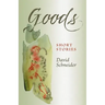 Goods: Short Stories