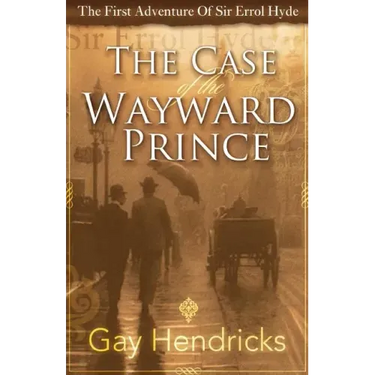 The First Adventure of Sir Errol Hyde: The Case of the Wayward Prince