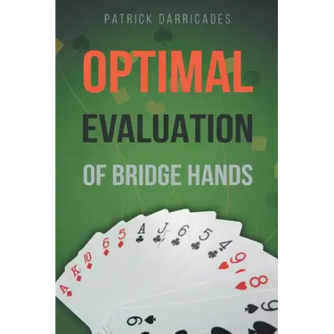 Super Accuracy: Optimal Hand Evaluation in Bridge