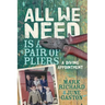 All We Need Is a Pair of Pliers: A Divine Appointment