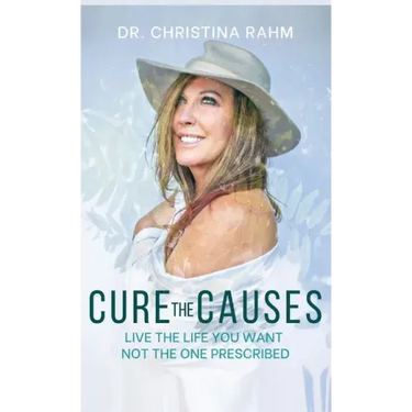 Cure the Causes: Live the Life you want, not the one prescribed