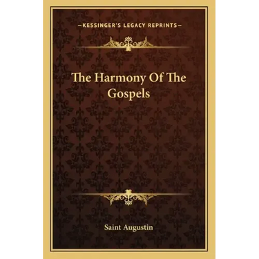 The Harmony of the Gospels