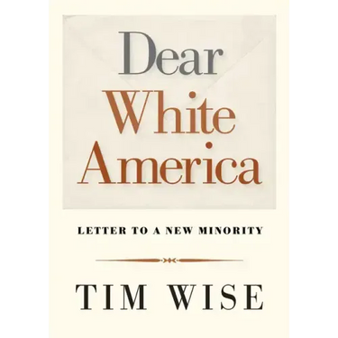 Dear White America: Letter to a New Minority