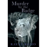 Murder By The Badge