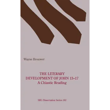 The Literary Development of John 13-17