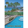 Aruba Pocket Guide: Explore the Island's Beauty, Culture and Hidden Gems