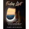 Finding Light: A Mother's Journey to India and the Light That Led Her Home
