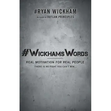 #WickhamsWords: Real Motivation for Real People