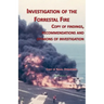 Investigation of Forrestal Fire: Copy of findings, recommendations and opinions of investigation into fire on board USS Forrestal (CVA 59)