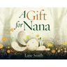 A Gift for Nana