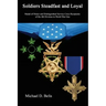 Soldiers Steadfast and Loyal: Medal of Honor and Distinguished Service Cross Recipients of the 4th Division in World War One