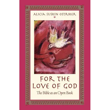 For the Love of God: The Bible as an Open Book