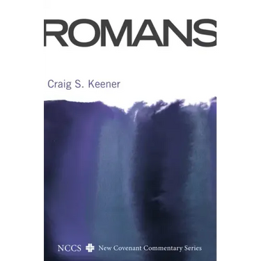 Romans: A New Convenant Commentary