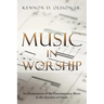 Music in Worship: An Examination of the Contemporary Music in the Churches of Christ