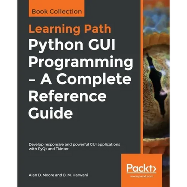 Python GUI Programming - A Complete Reference Guide