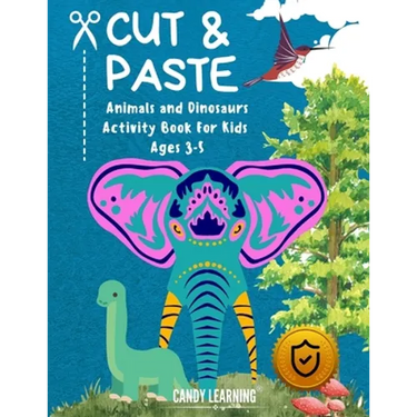 Cut & Paste Book for Kids Ages 3-5: Animals and Dinosaurs Activity Book
