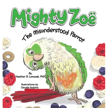 Mighty Zoë: The Misunderstood Parrot