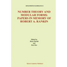 Number Theory and Modular Forms: Papers in Memory of Robert A. Rankin