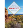 Backroads & Byways of New Mexico: Drives, Day Trips, and Weekend Excursions