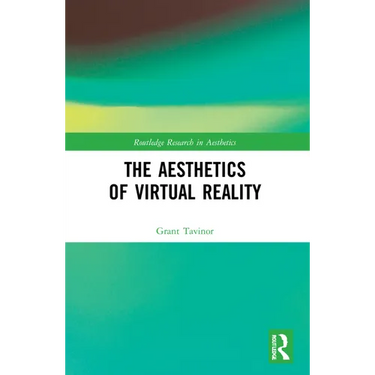The Aesthetics of Virtual Reality