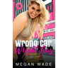 Wrong Car, Wright Guy: a Full-Length BBW Romance