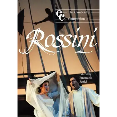 The Cambridge Companion to Rossini
