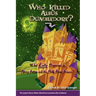 Who Killed Albus Dumbledore?: What Really Happened in Harry Potter and the Half-Blood Prince? Six Expert Harry Potter Detectives Examine the Evidenc