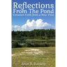 Reflections from the Pond: Constant Faith from a New View