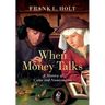 When Money Talks: A History of Coins and Numismatics
