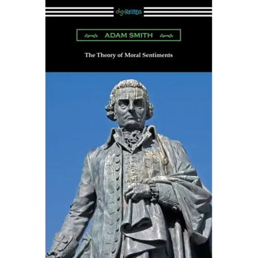 The Theory of Moral Sentiments