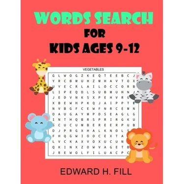 Word Search for Kids Ages 9 - 12: Improve Vocabulary and Memory for Kids ( Volume 1 )