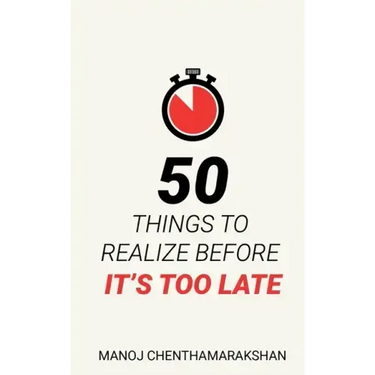 50 Things to Realize Before it's Too Late