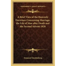 A Brief View of the Heavenly Doctrines Concerning Marriage, the Life of Man After Death and the Second Advent 1828