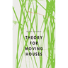 Theory for Moving Houses