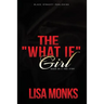 The What If Girl