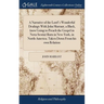 A Narrative of the Lord's Wonderful Dealings With John Marrant, a Black, (now Going to Preach the Gospel in Nova-Scotia) Born in New-York, in North-Am