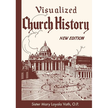 Visualized Church History: New Edition